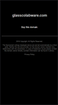Mobile Screenshot of glasscolabware.com